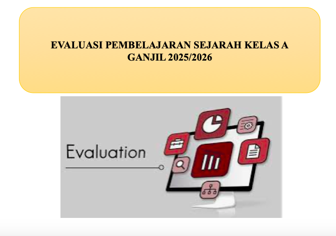PSPS_Evaluasi Pembelajaran Sejarah_Kelas A_Ganjil_2025/2026