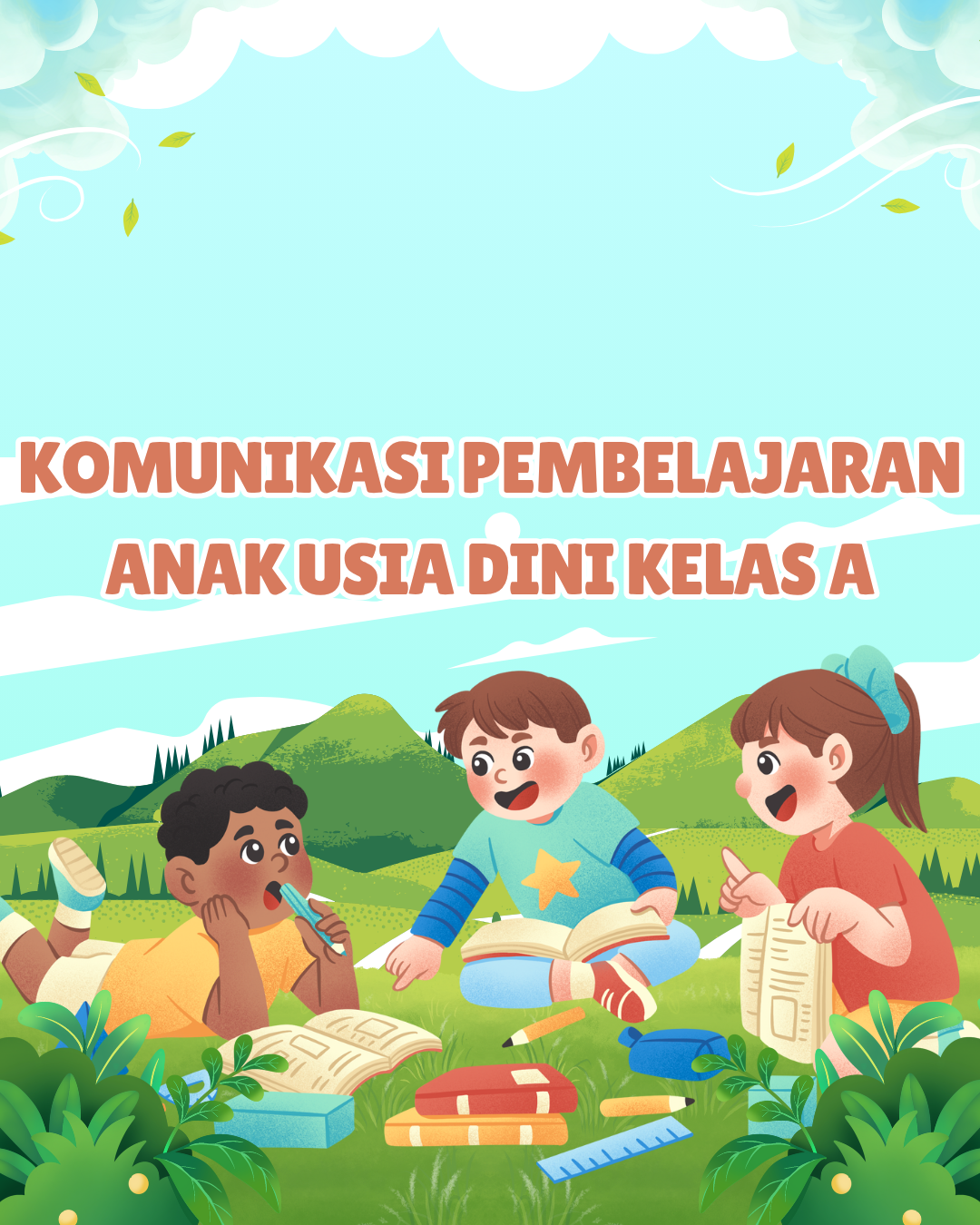 Komunikasi Pembelajaran AUD Kelas A