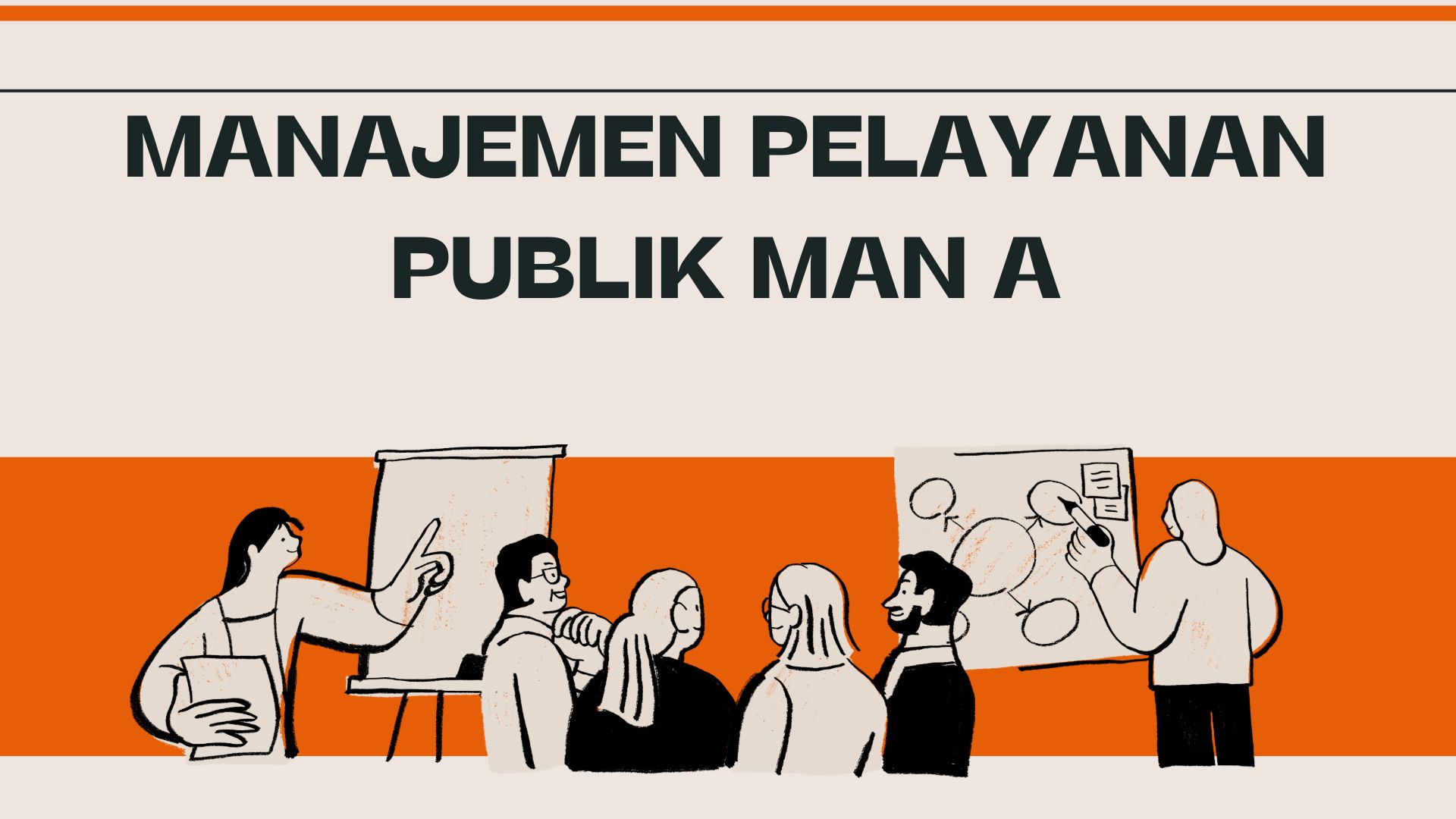 Manajemen Pelayanan Publik MAN A 2025 