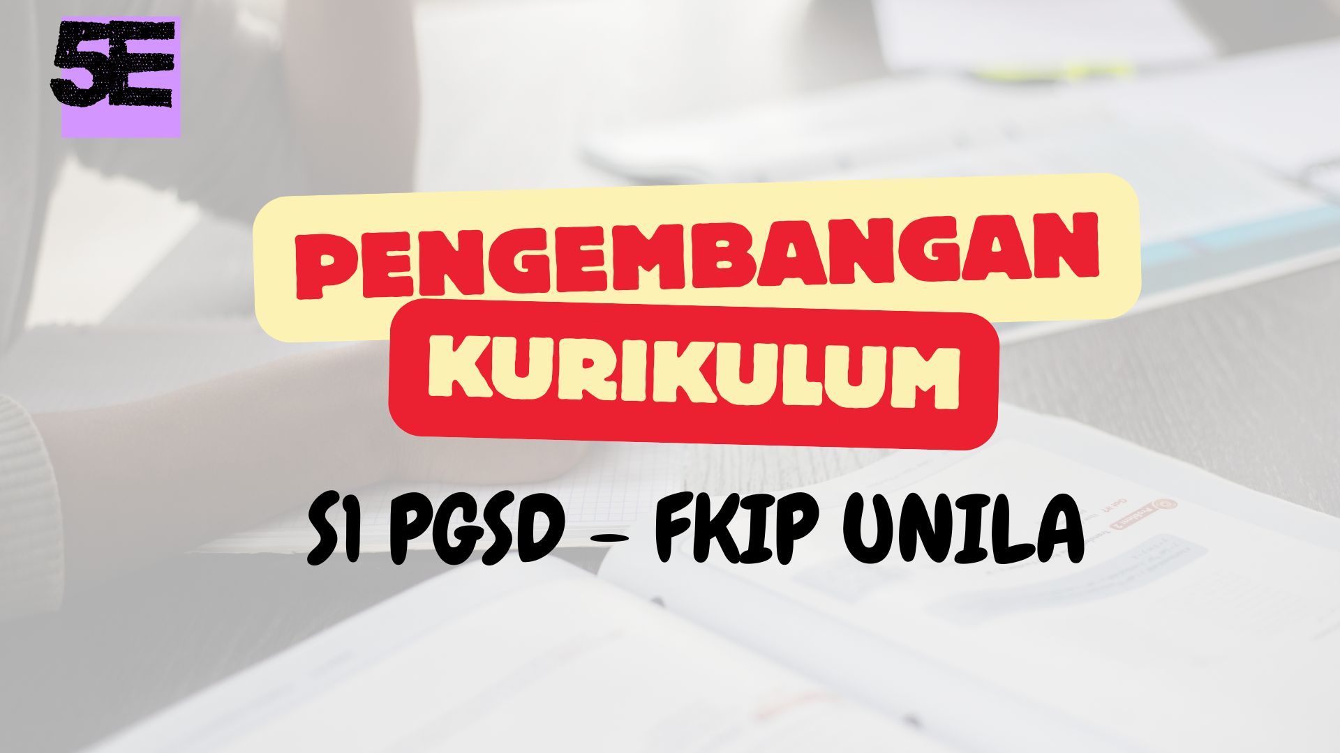 Pengembangan Kurikulum 5E