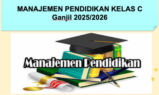 PSPS_Manajemen Pendidikan_Kelas C_Ganjil_2025/2026