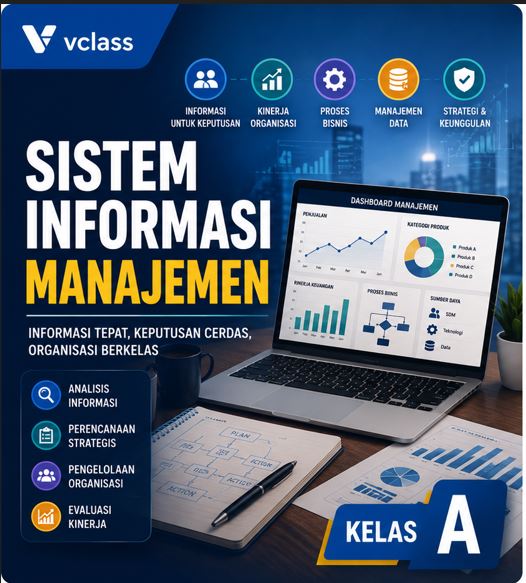[2025/2026 Genap][S1 SI] Sistem Informasi Manajemen A