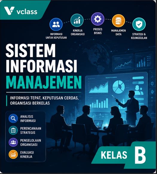 [2025/2026 Genap][S1 SI] Sistem  Informasi Manajemen B
