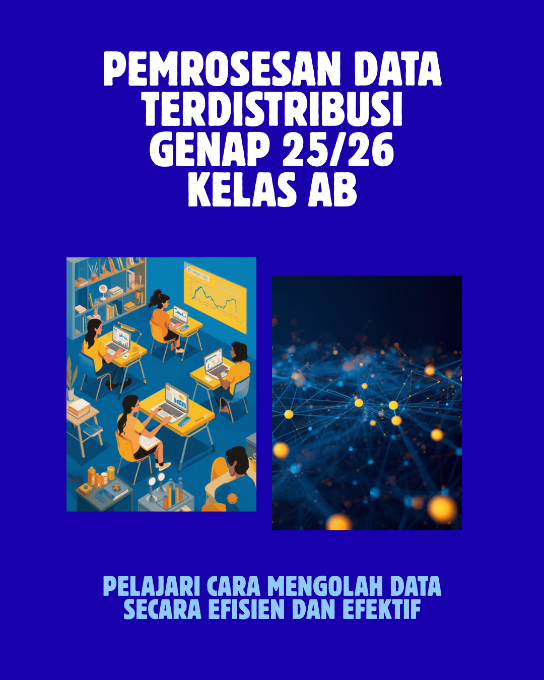 [2025/2026 Genap][S1 ILKOM]  Pemrosesan Data Terdistribusi AB