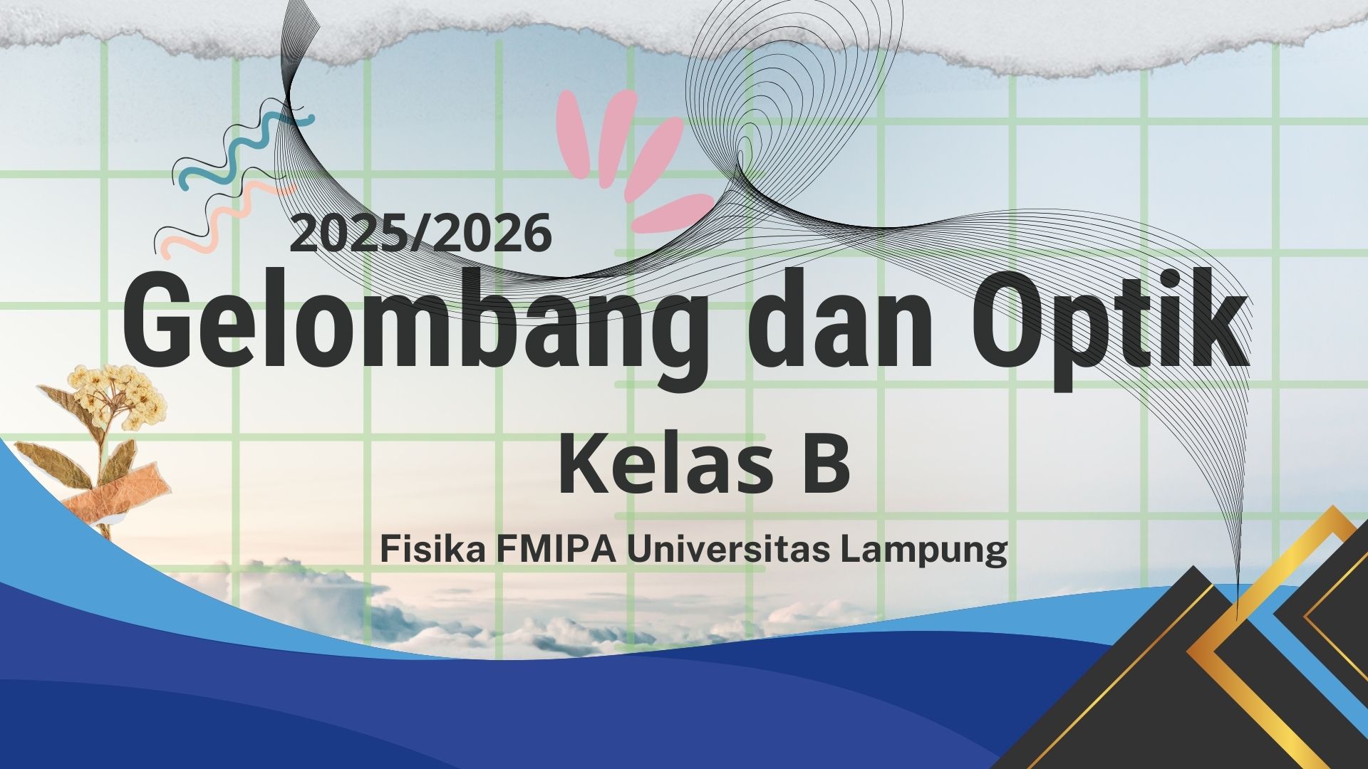Gelombang dan Optik 25/26 Kelas B