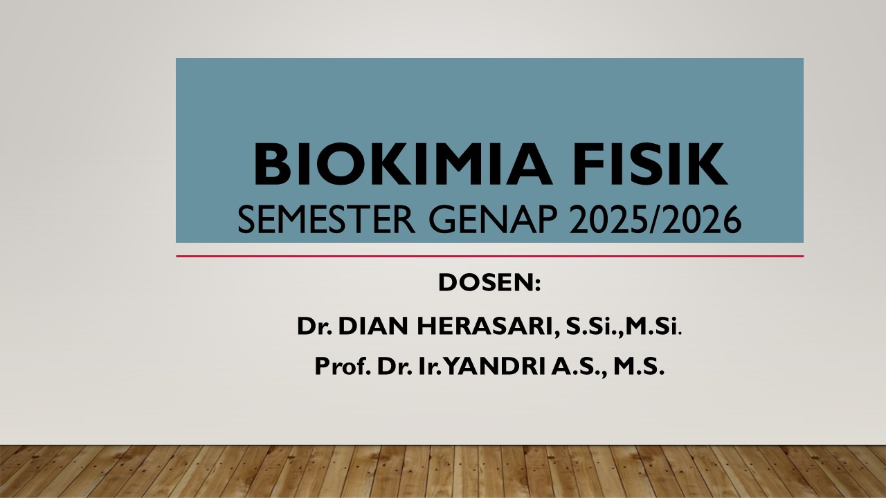 Biokimia Fisik S1 Semester Genap 2025/2026