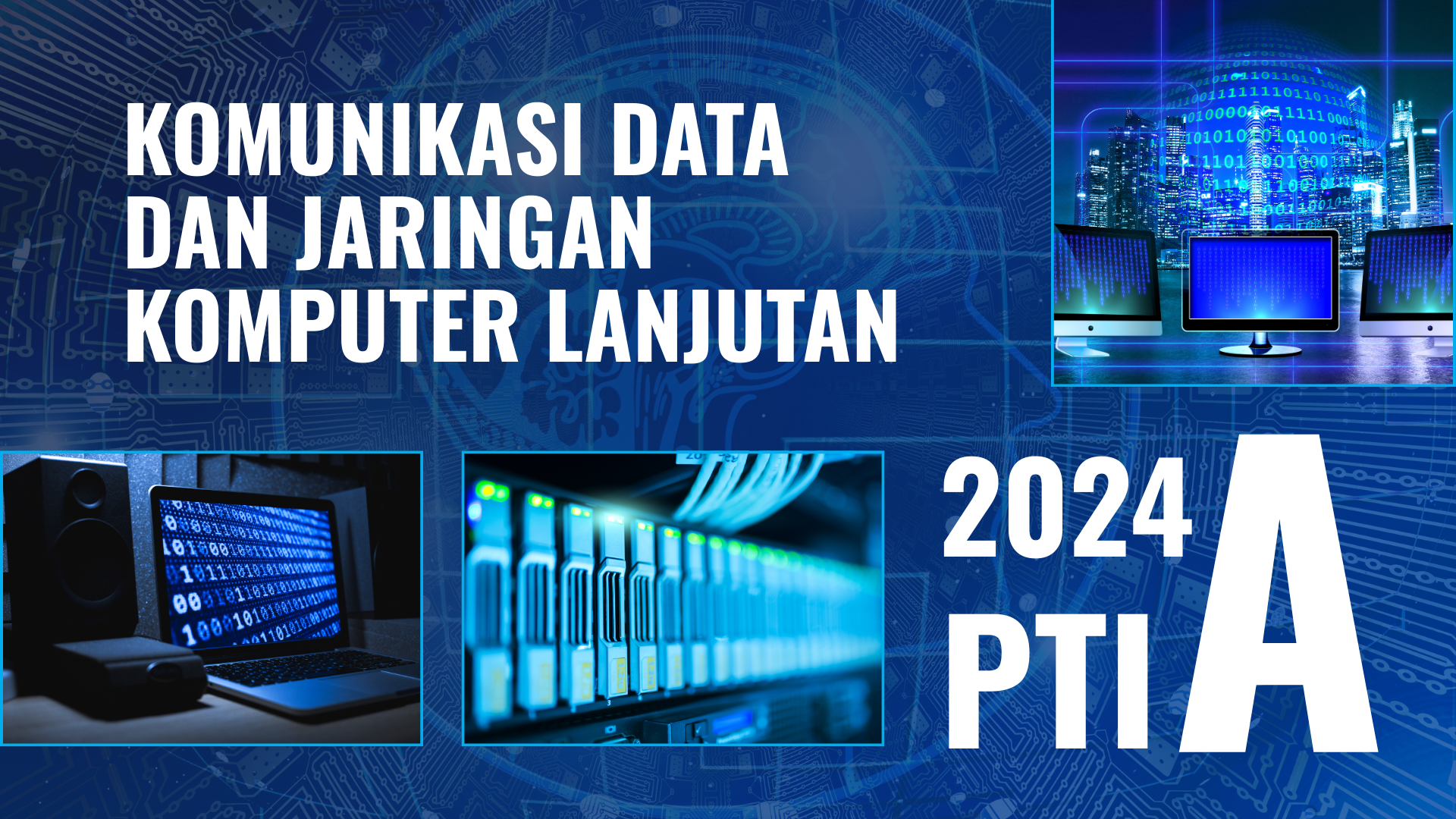 24A Komunikasi Data &amp; Jaringan Komputer Lanjutan