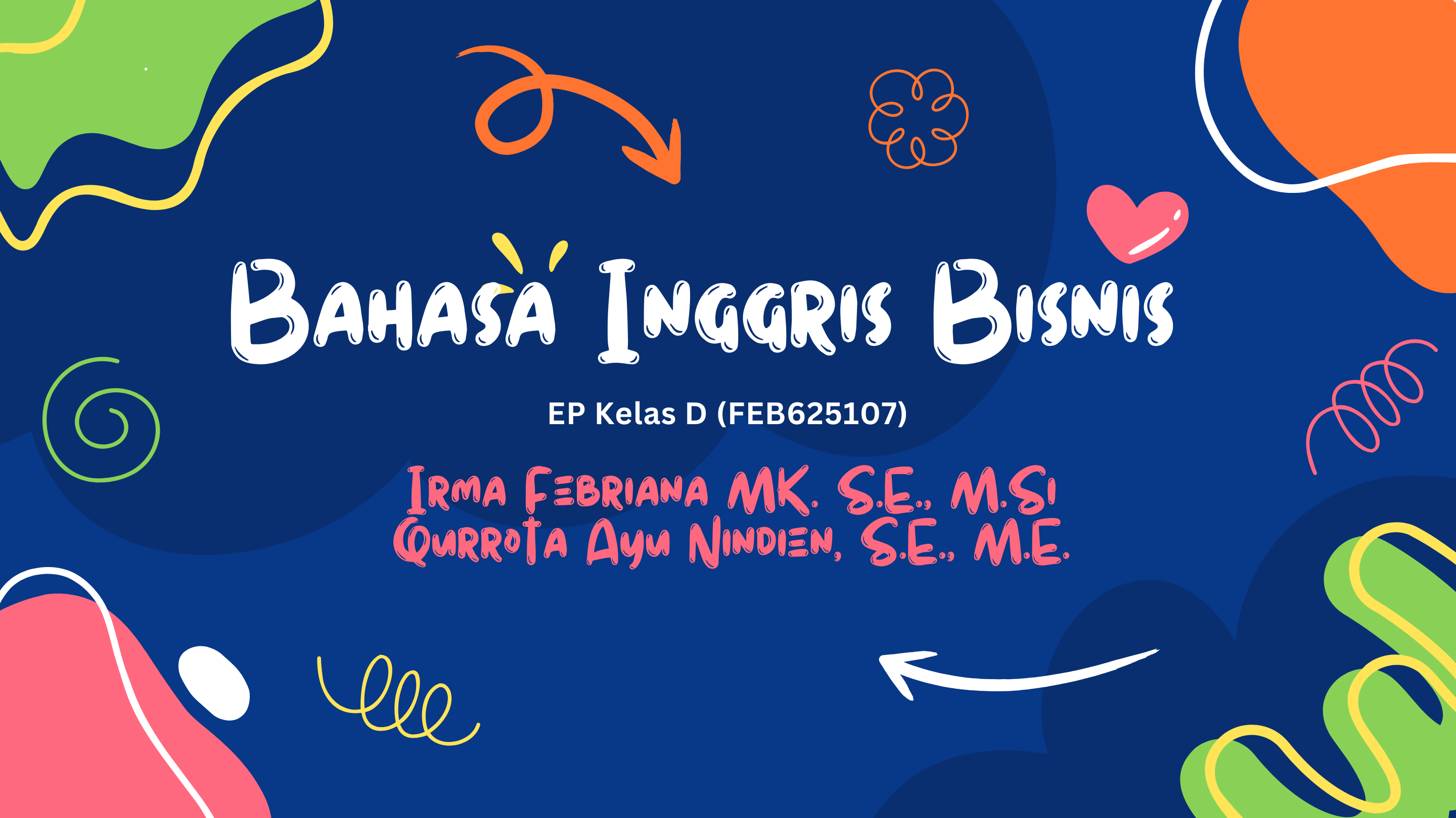 Bahasa Inggris Bisnis EP Kelas D Semester Genap 2025/2026