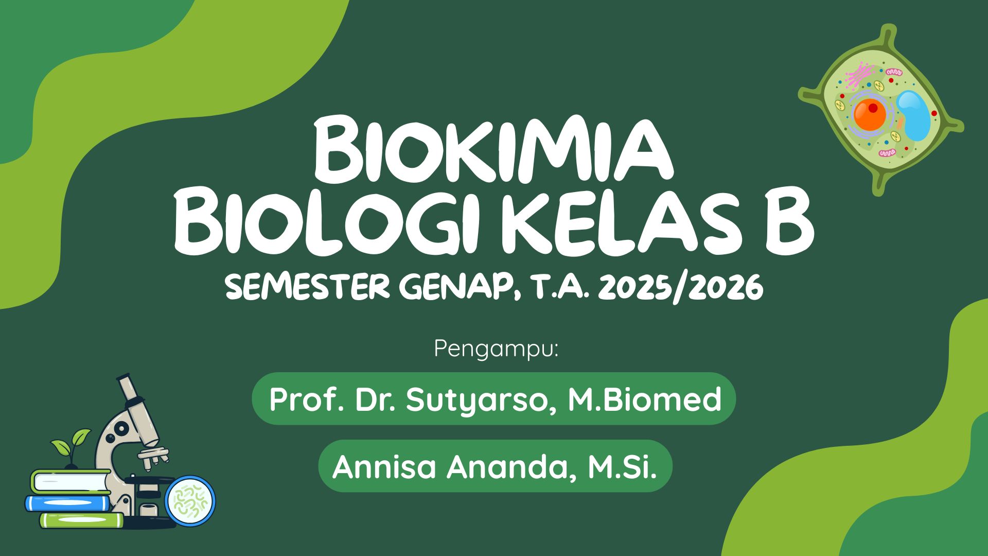 Biokimia Biologi Kelas B Genap 2025/2026