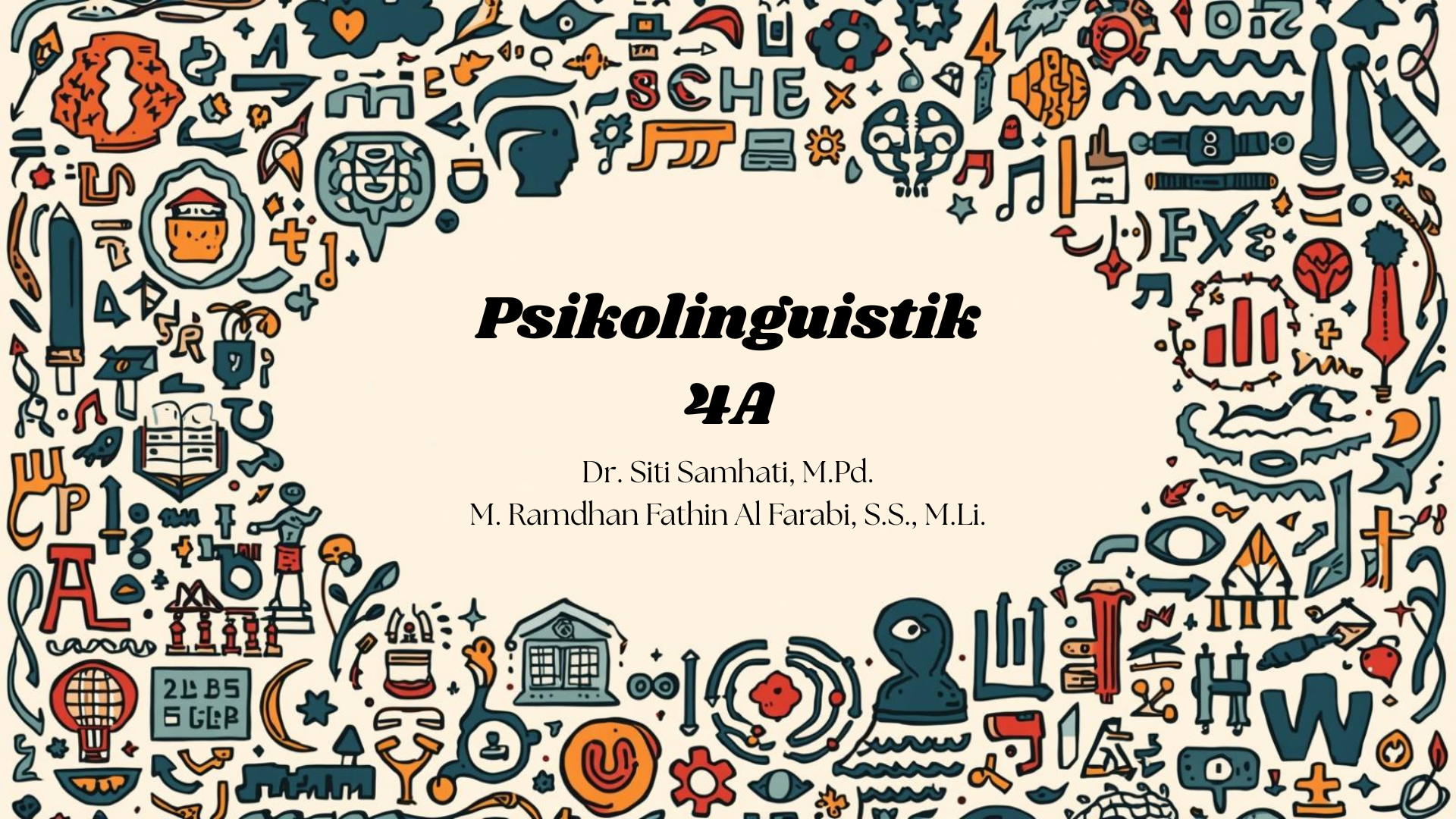 Psikolinguistik 4A Prodi Pend. Bahasa Lampung