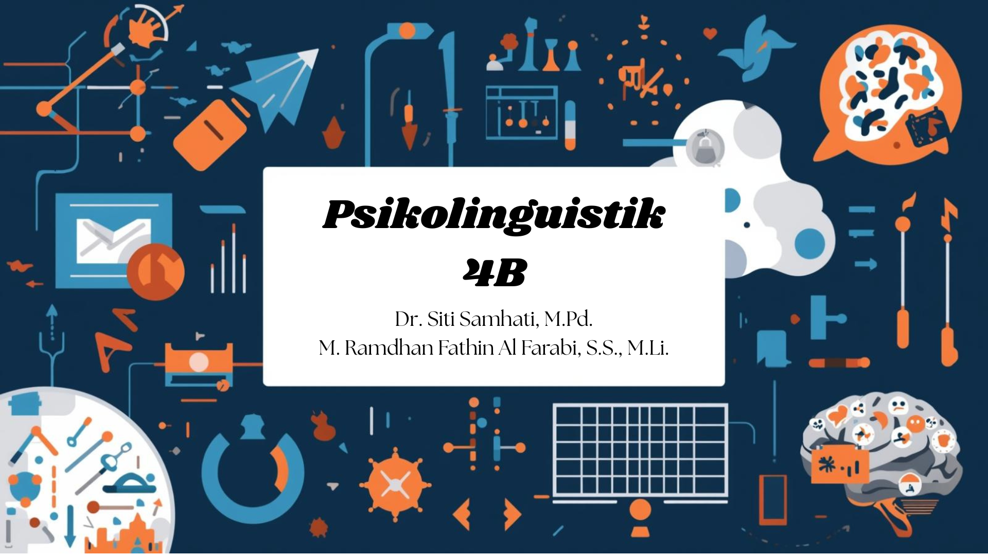 Psikolinguistik 4B Prodi Pend. Bahasa Lampung