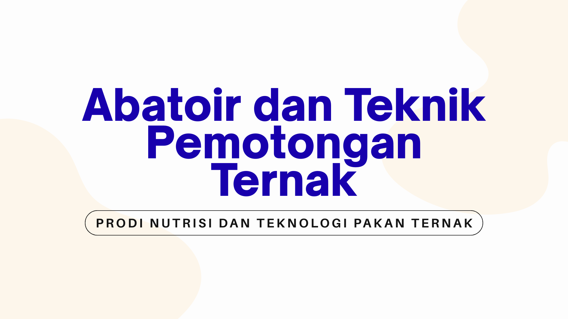 Abatoir dan Teknik Pemotongan Ternak NTP