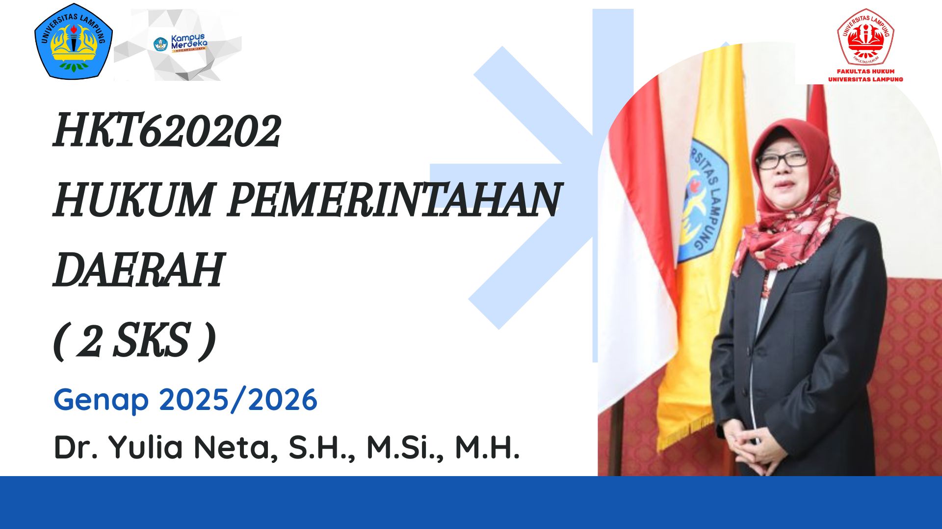 FH_S1_ILMU HUKUM_HUKUM PEMERINTAHAN DAERAH_KELAS IBU Dr. YULIA NETA, S.H., M.Si., M.H._GENAP 2025/2026