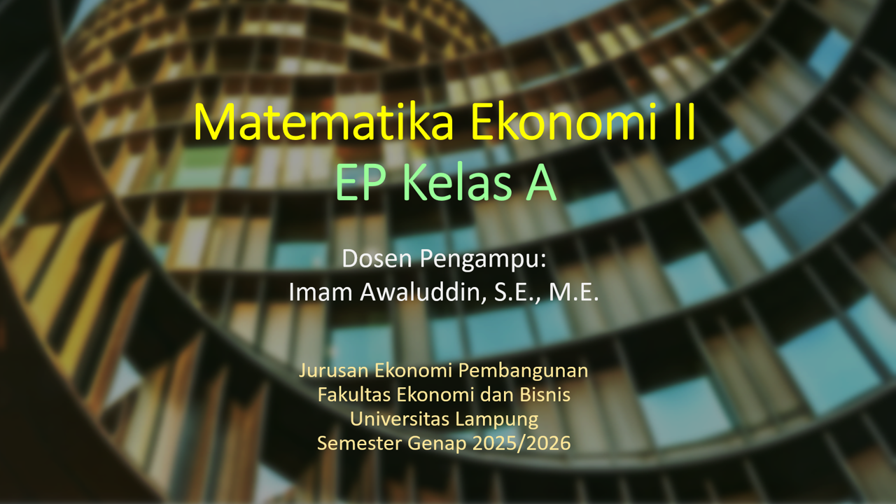 S1 EP - Matematika Ekonomi II Kelas A Genap 2025/2026