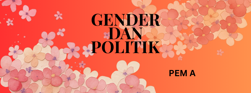 Gender dan Politik Pem A 2025-2026