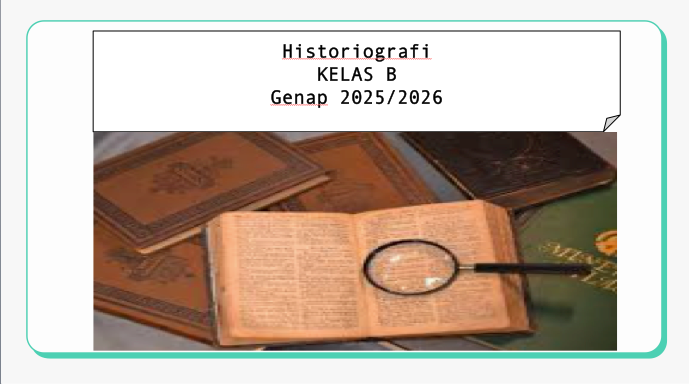 PSPS_Historiografi_B_Genap_2025/2026