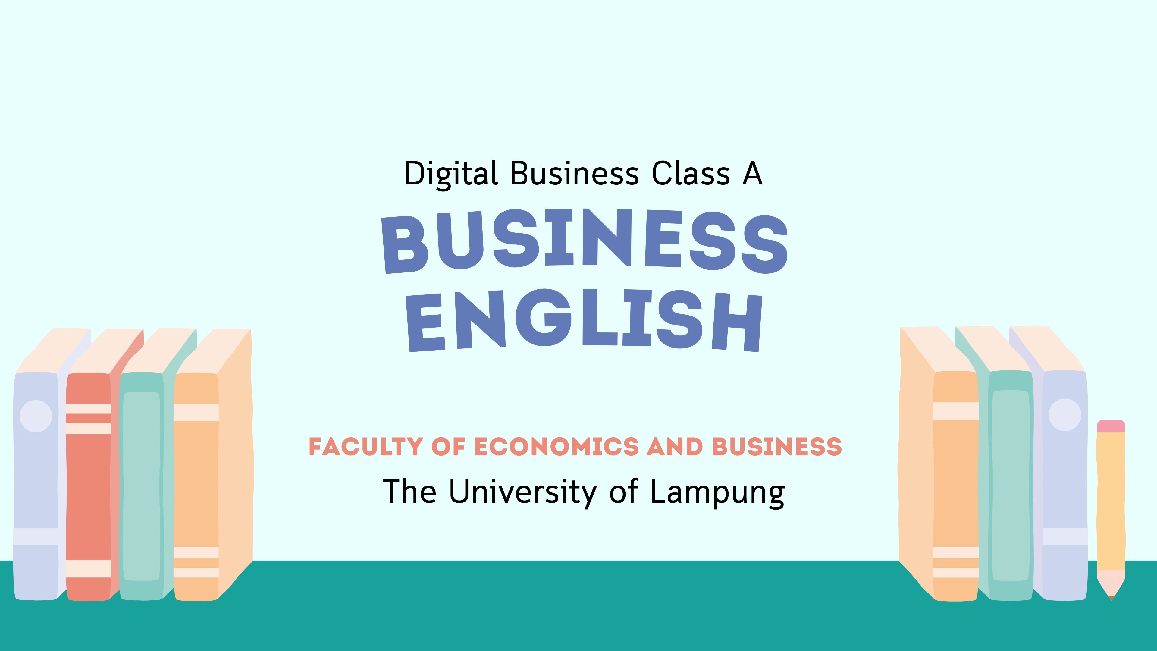 S1 Bisnis Digital_Kelas A_Business English Class_Genap 2025/2026