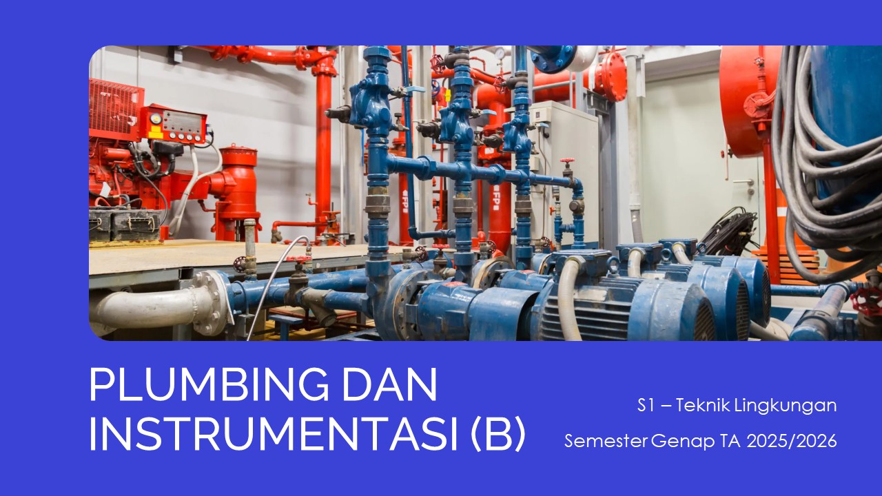 Plumbing dan Instrumentasi Teknik Lingkungan Unila B 2026