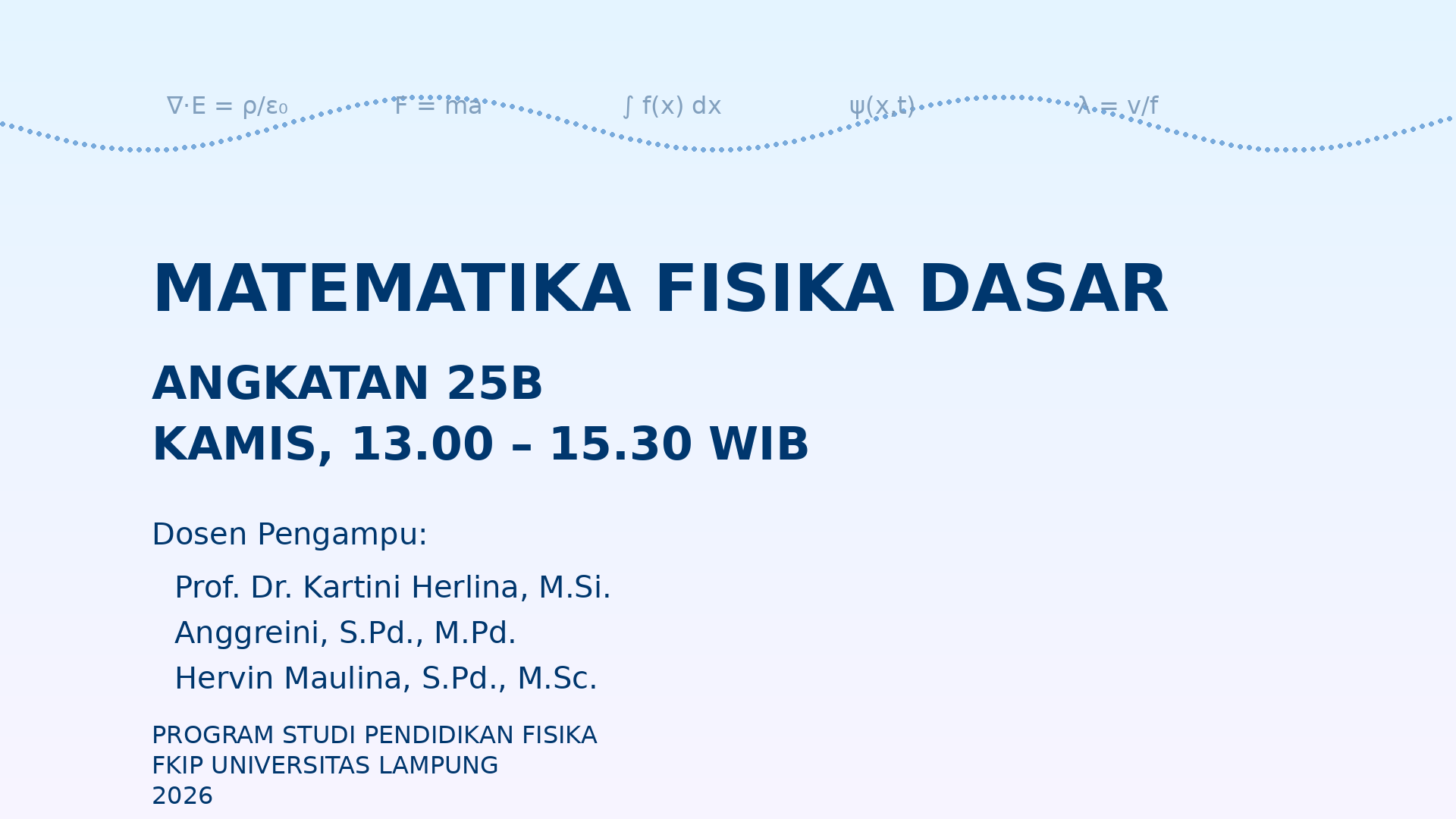 MATEMATIKA FISIKA DASAR (MFD) 25B PSPF 