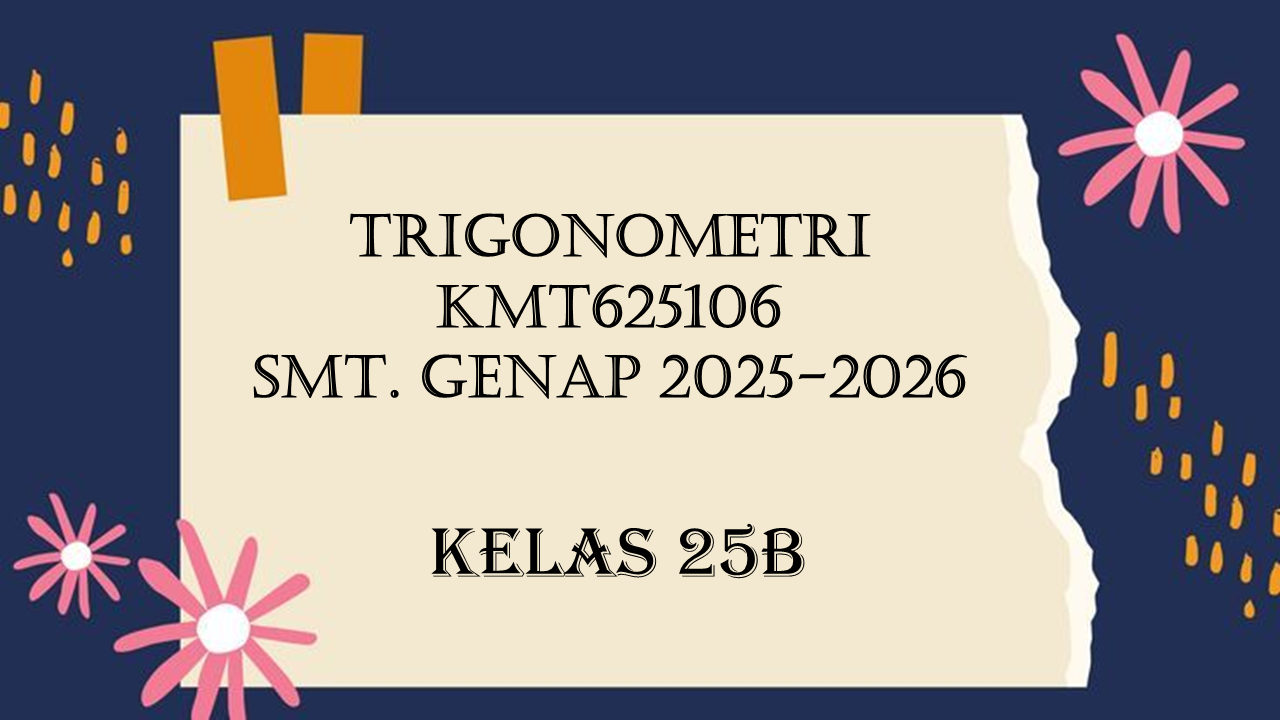 PSPM_TRIGONOMETRI GENAP 2025/2026 KELAS 25B