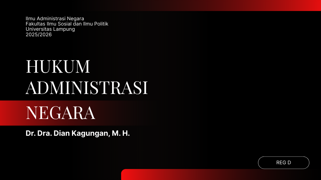Hukum Administrasi Negara (REG D)