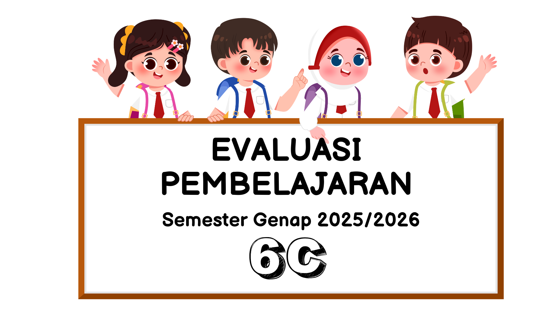 EVALUASI PEMBELAJARAN_6C_PGSD_GENAP_2025/2026
