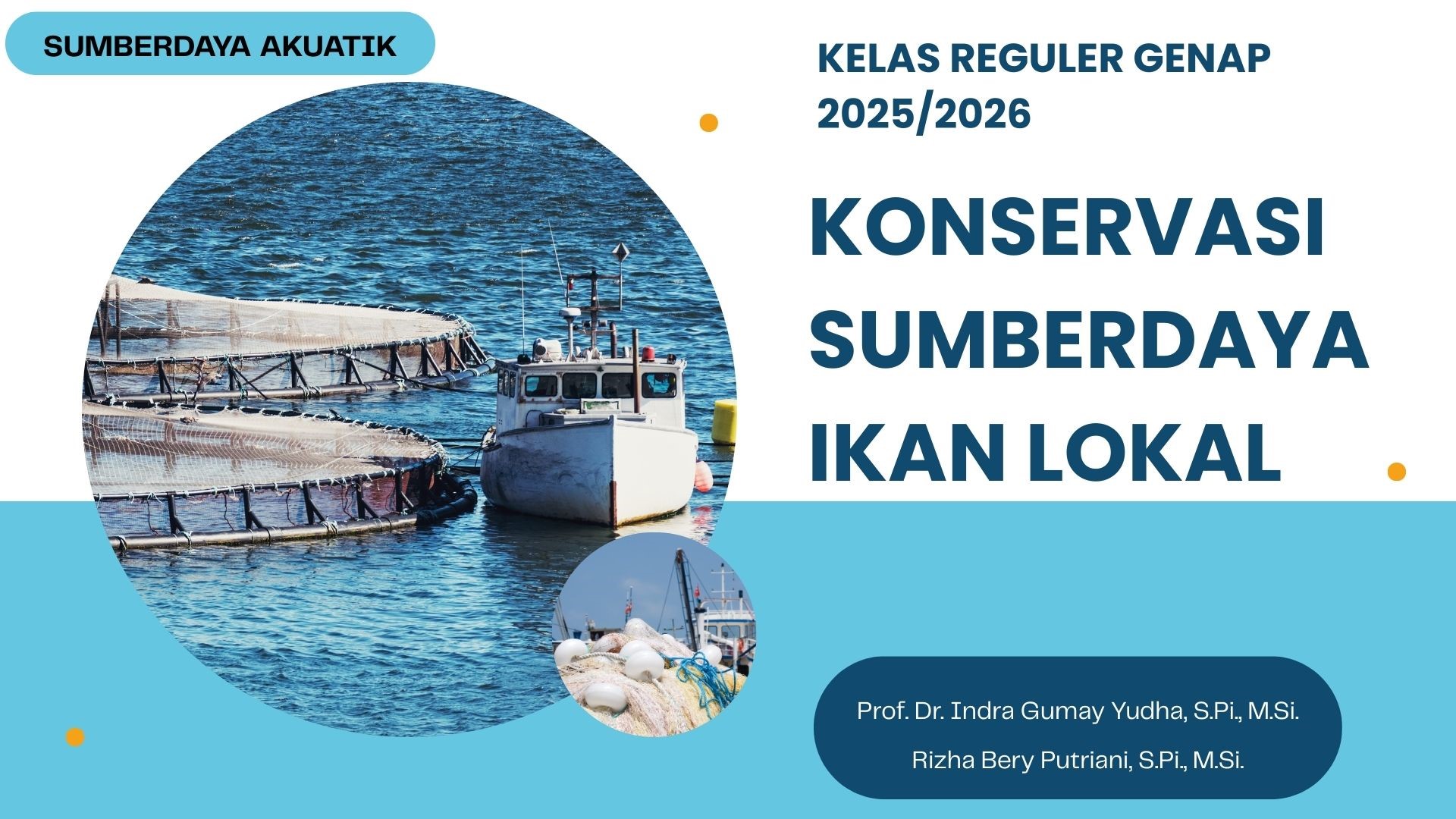 Konservasi Sumberdaya Ikan Lokal Reguler SDA 25-26