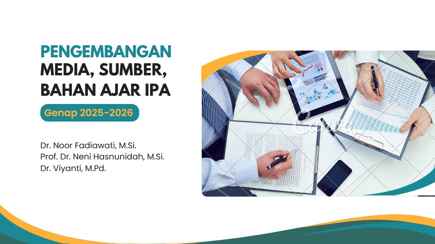 Pengembangan Media, Sumber, dan Bahan Ajar IPA Genap 2025-2026