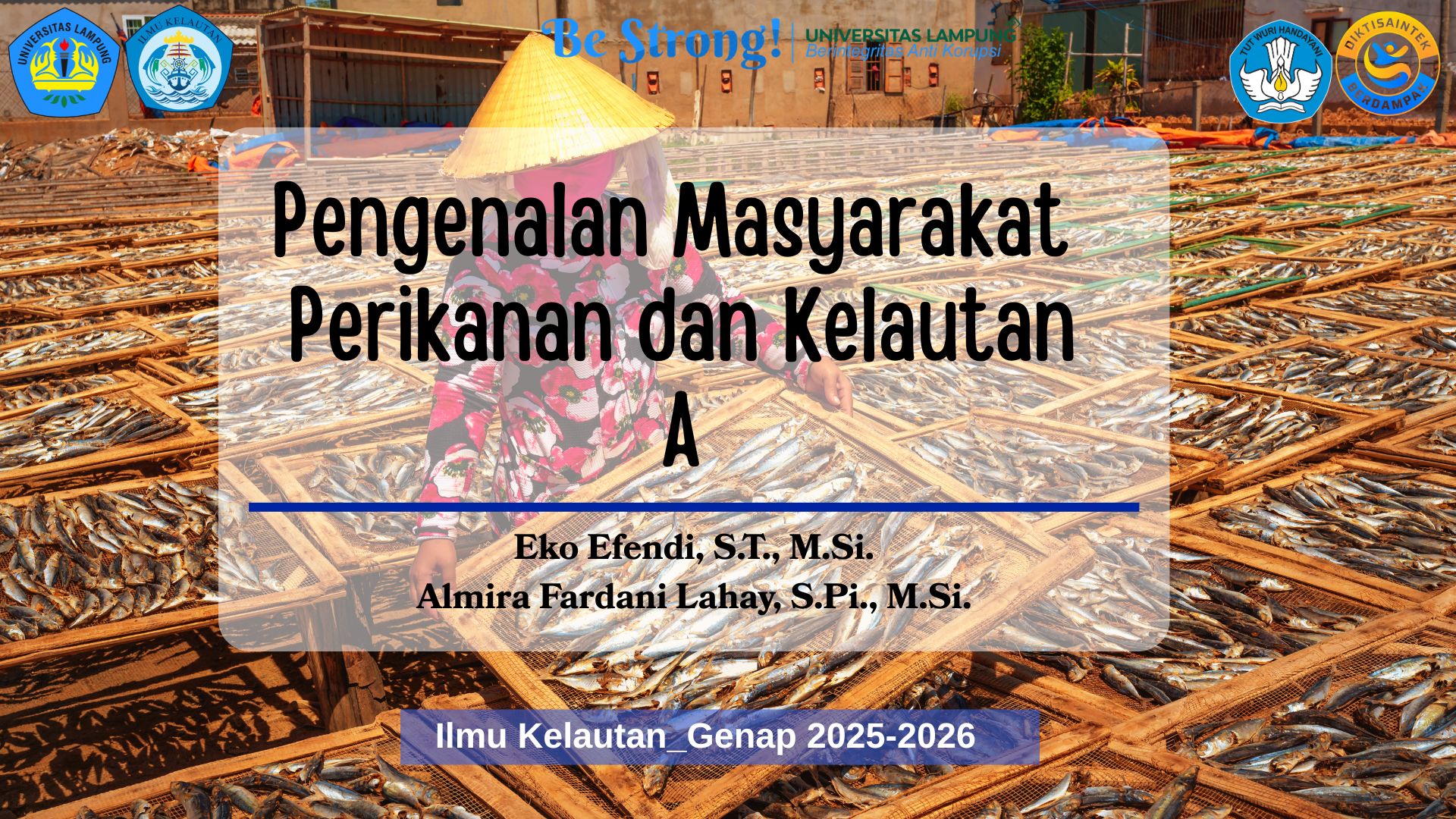 IKL A_Pengenalan Masyarakat Perikanan &amp; Kelautan