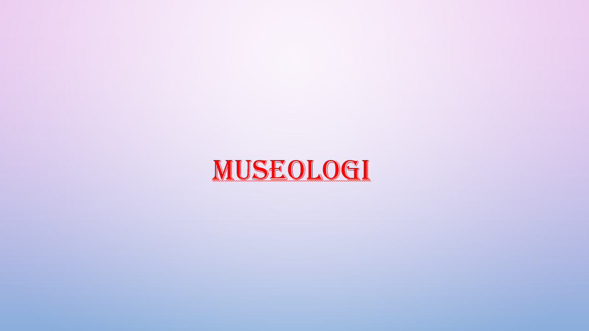 PSPS_MUSEOLOGI_KELAS A_GENAP_2025/2026