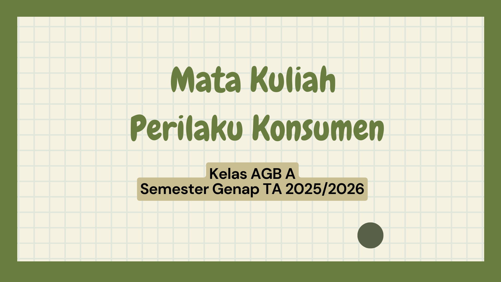 PS AGB_MK PERILAKU KONSUMEN KELAS AGB A_GENAP 2025/2026