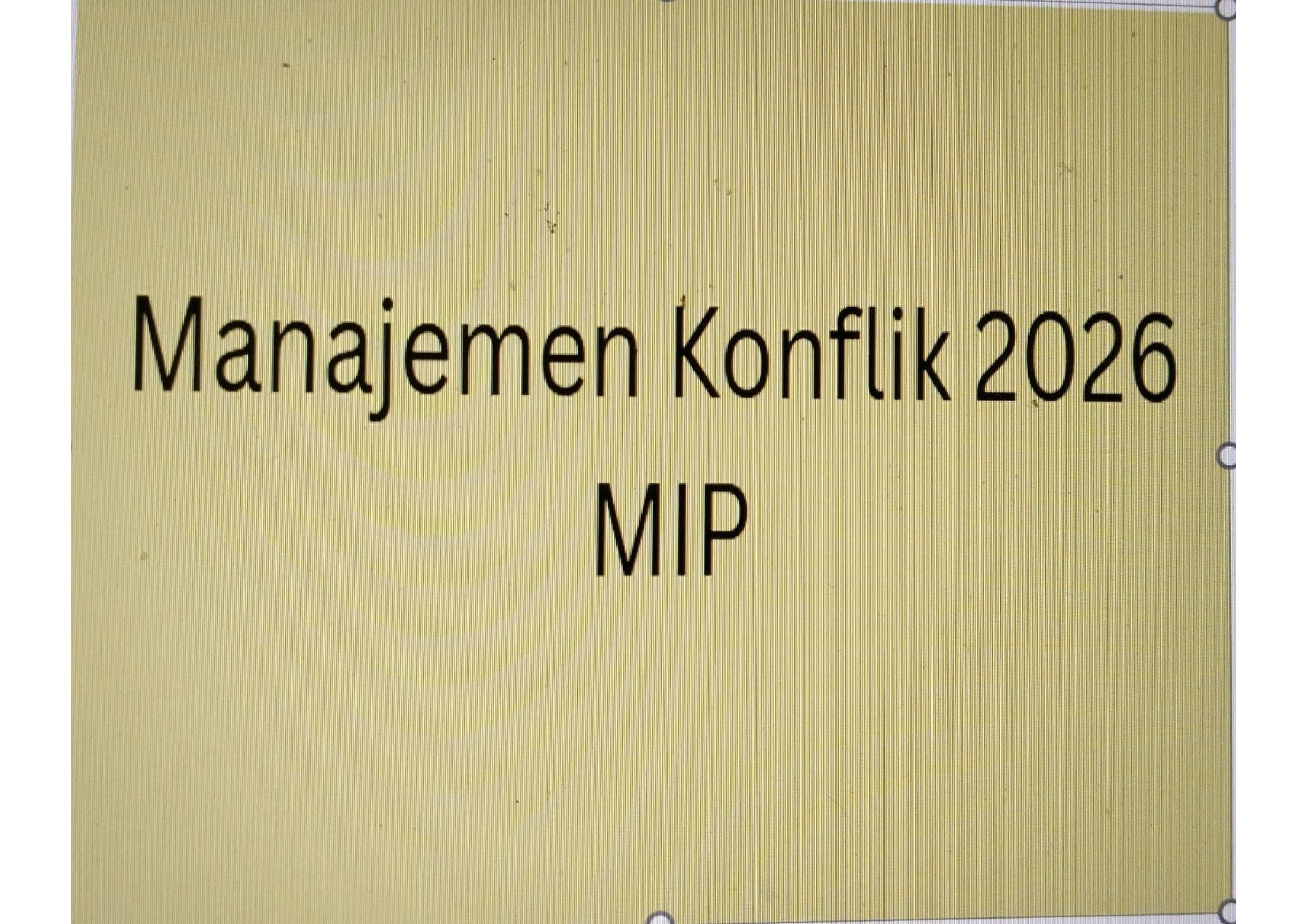 Manajemen Konflik MIP 2026