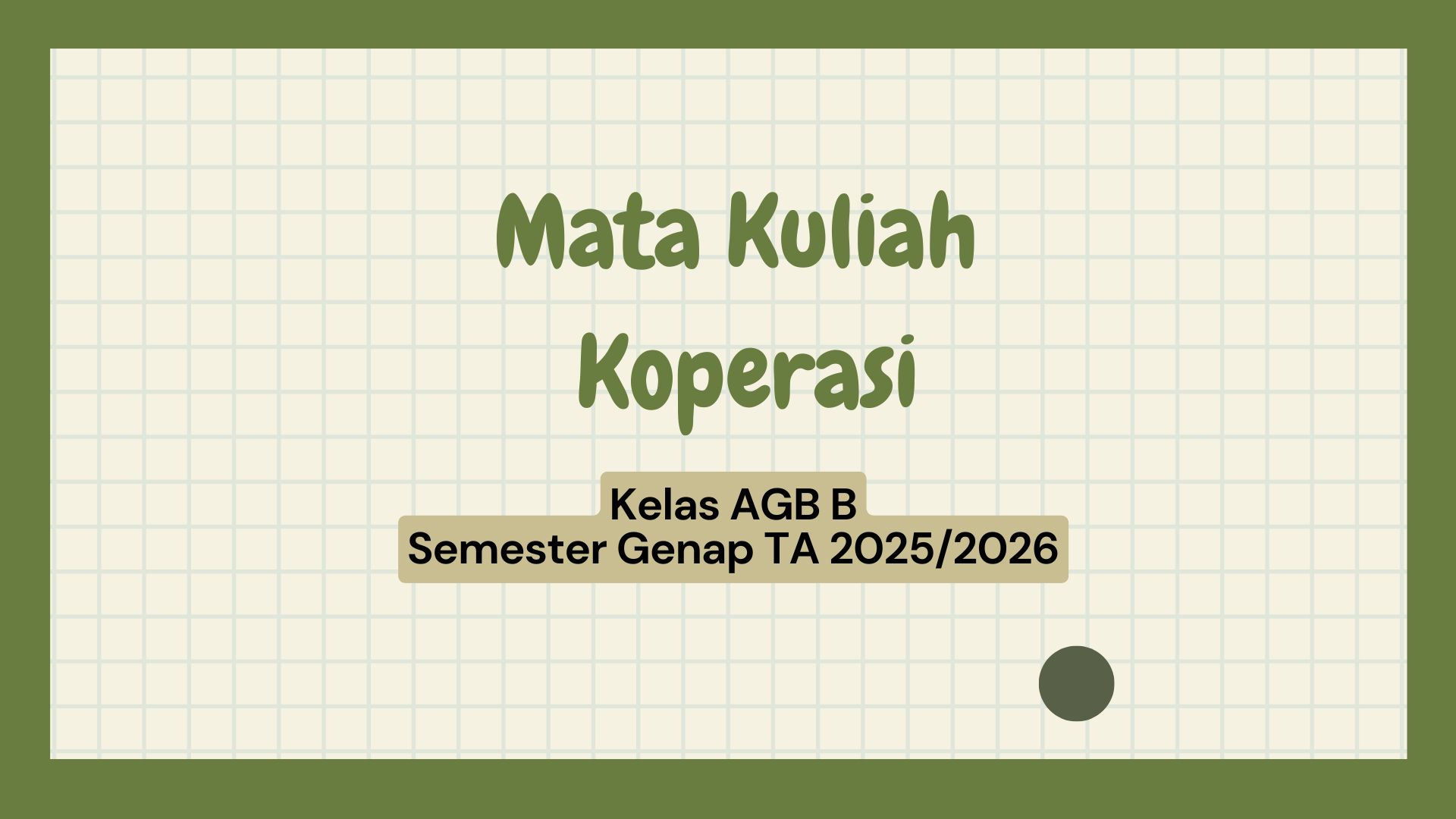 PS Agribisnis_Mk Koperasi Kelas AGB B_Semester Genap 2025/2026