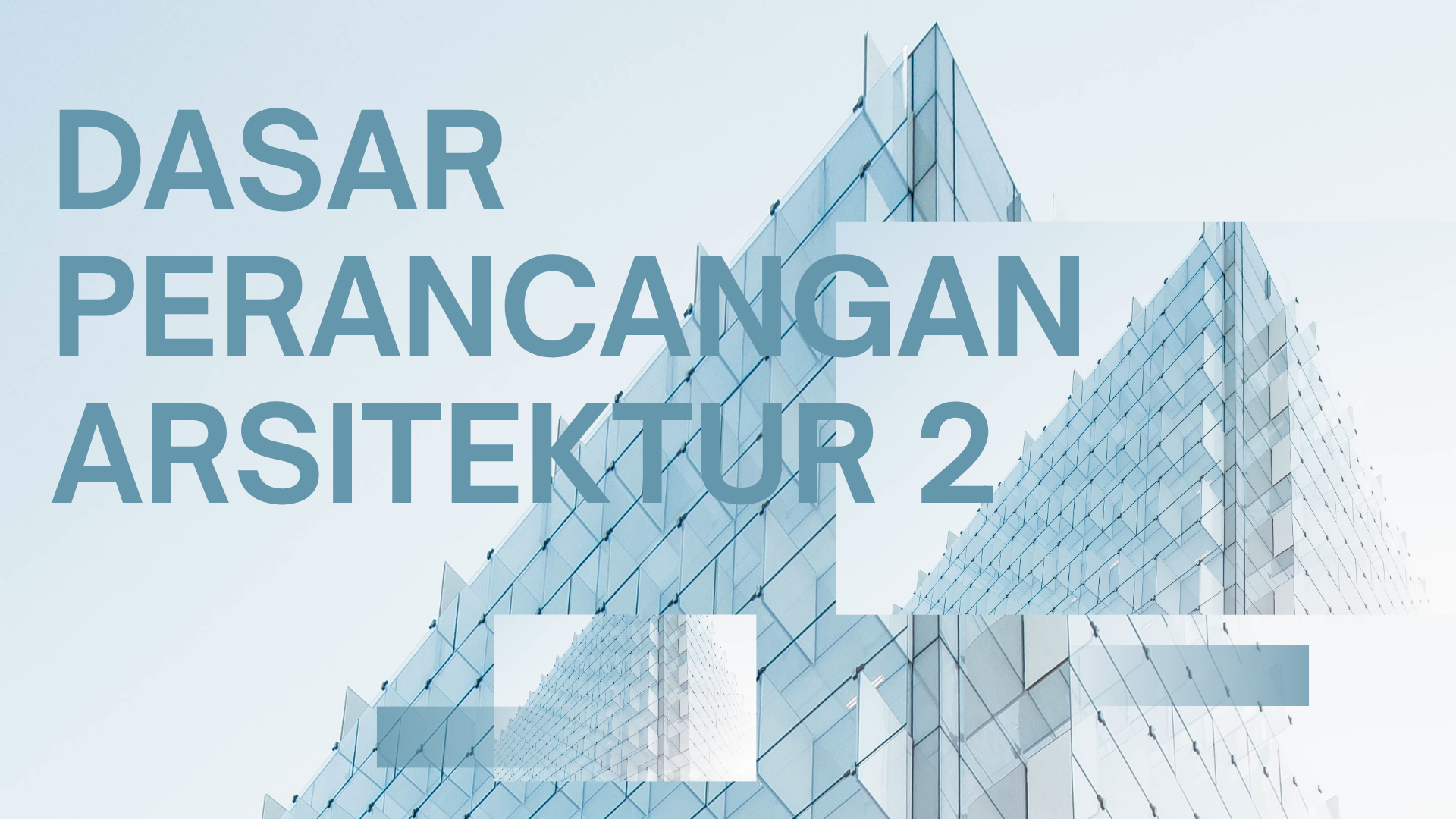 Dasar Perancangan Arsitektur