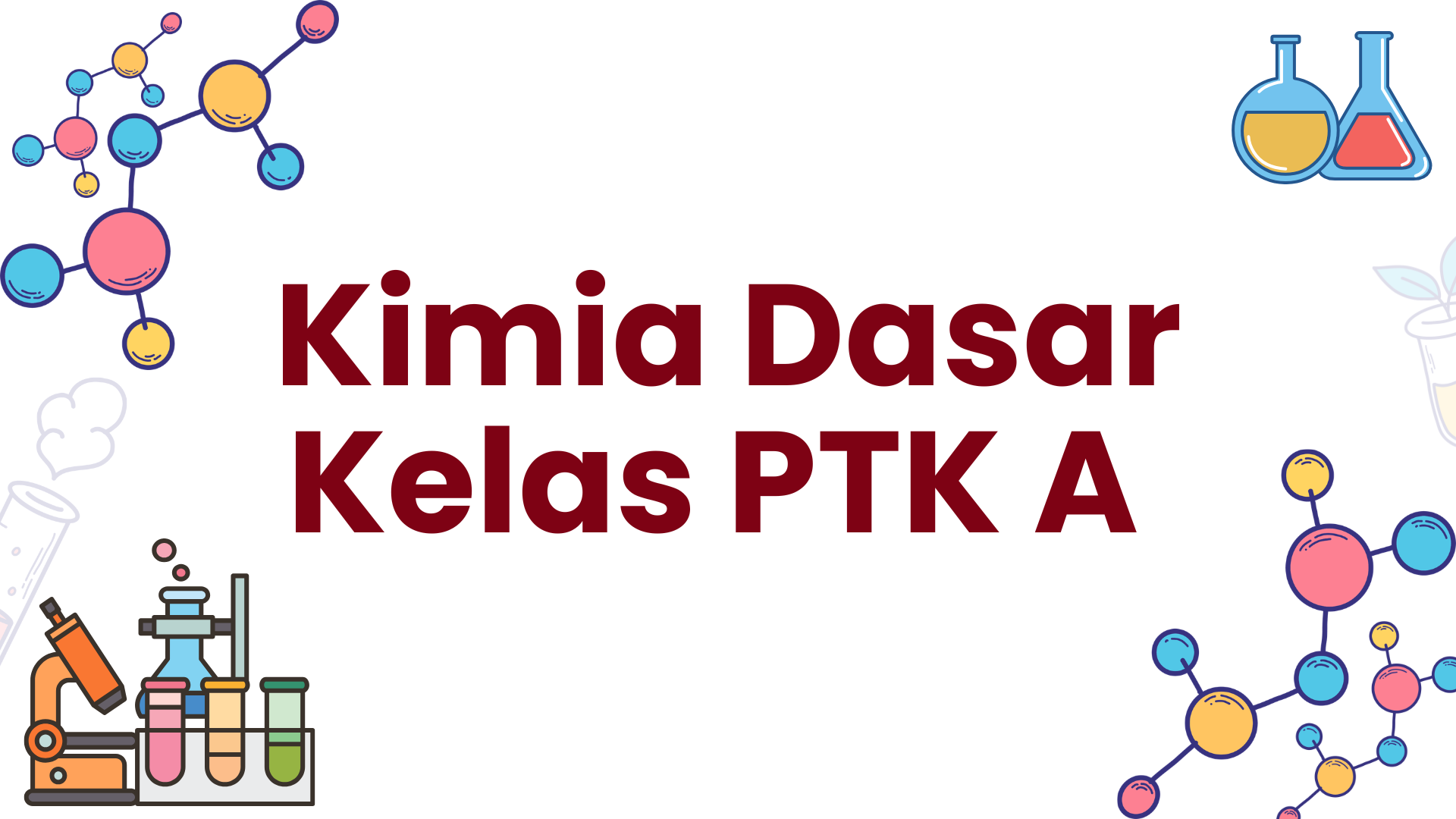 Kimia Dasar PTK A 2026