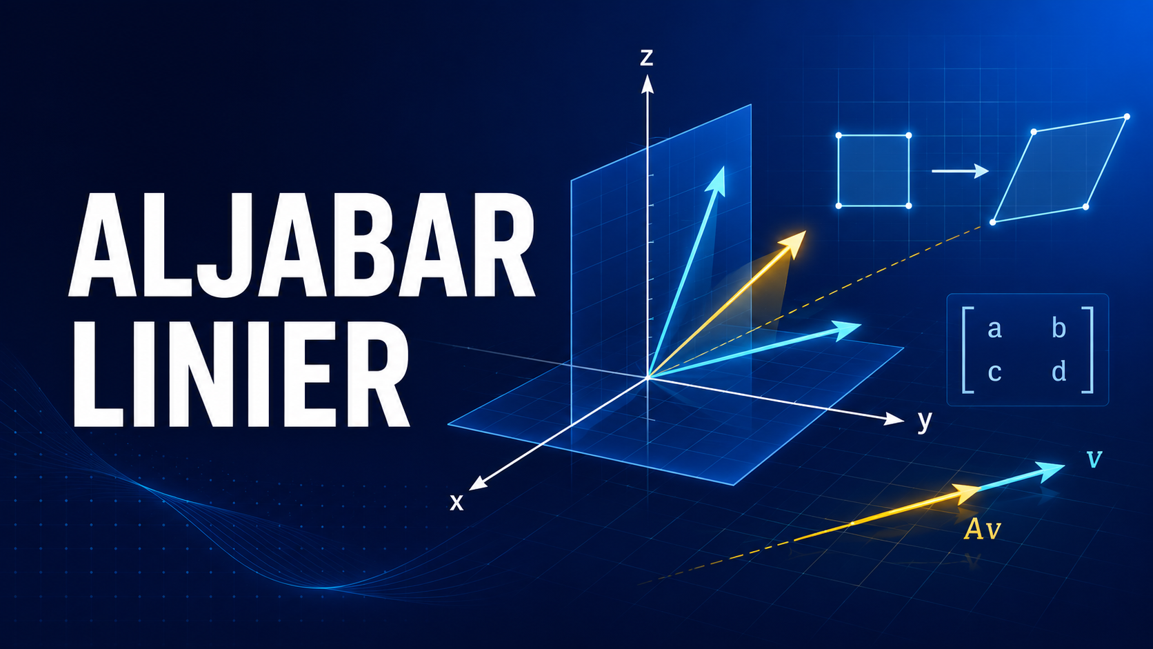 Aljabar Linier Kelas A TA GANJIL 2026/2027