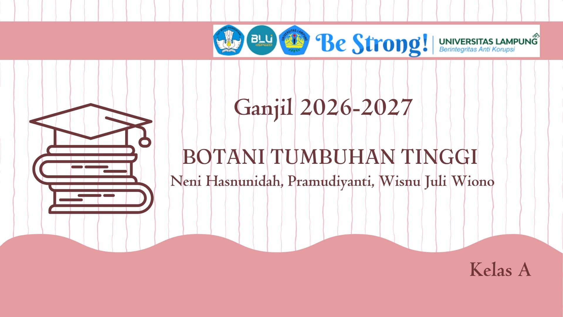 Botani Tumbuhan Tinggi Ganjil 2026-2027 (A)