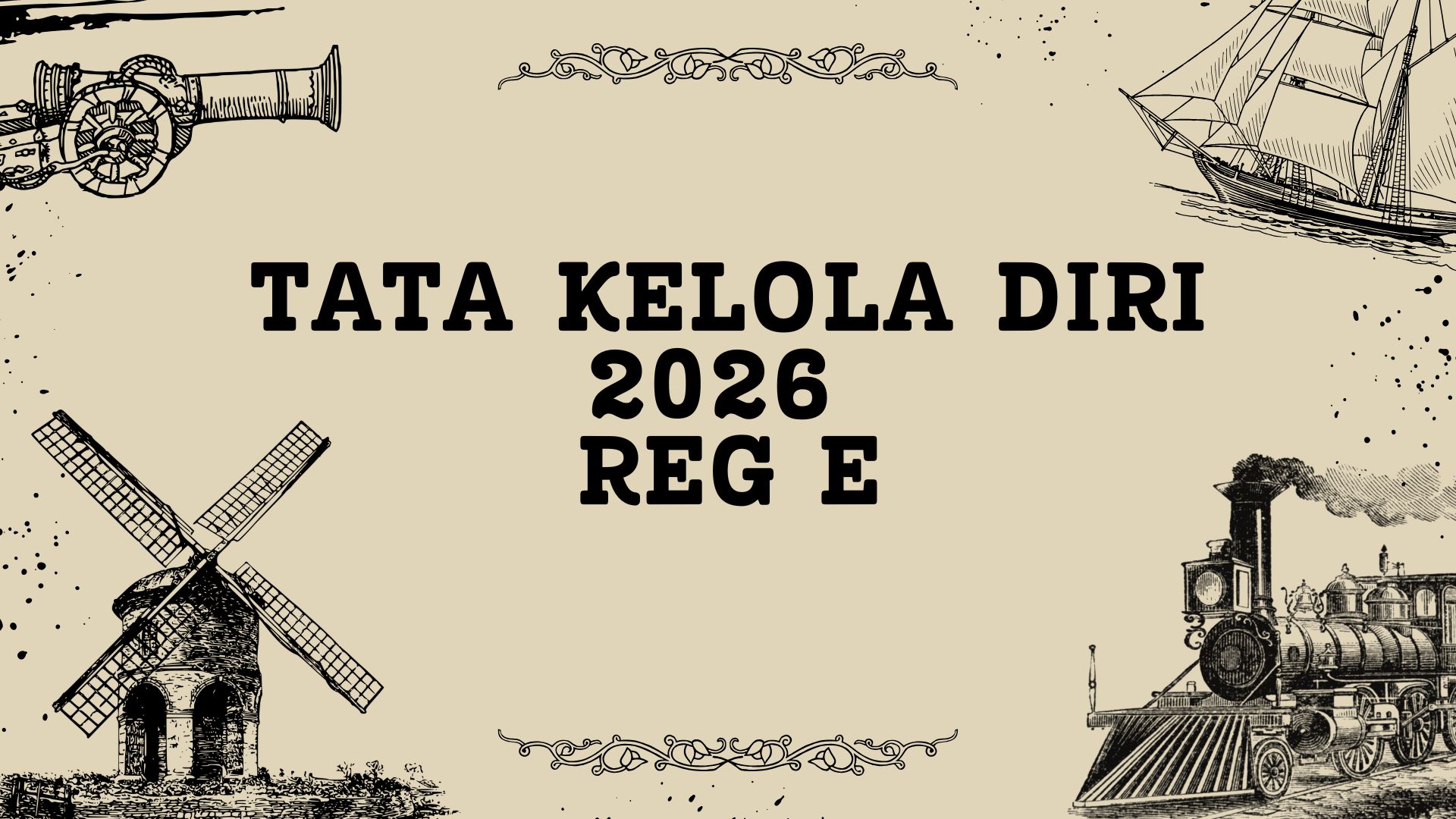 Tata Kelola Diri 2026 Reg E