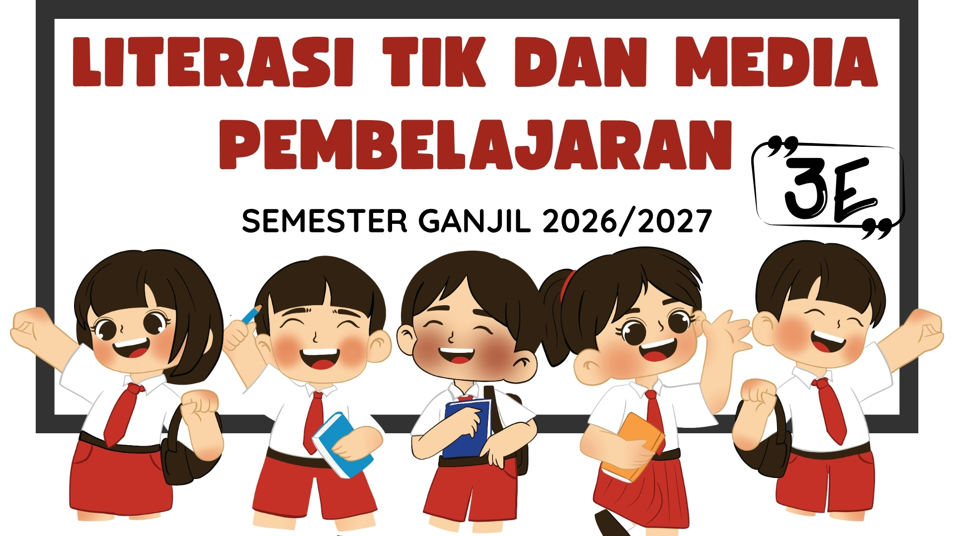 LITERASI TIK DAN MEDIA PEMBELAJARAN_3E_PGSD_GANJIL_2026/2027