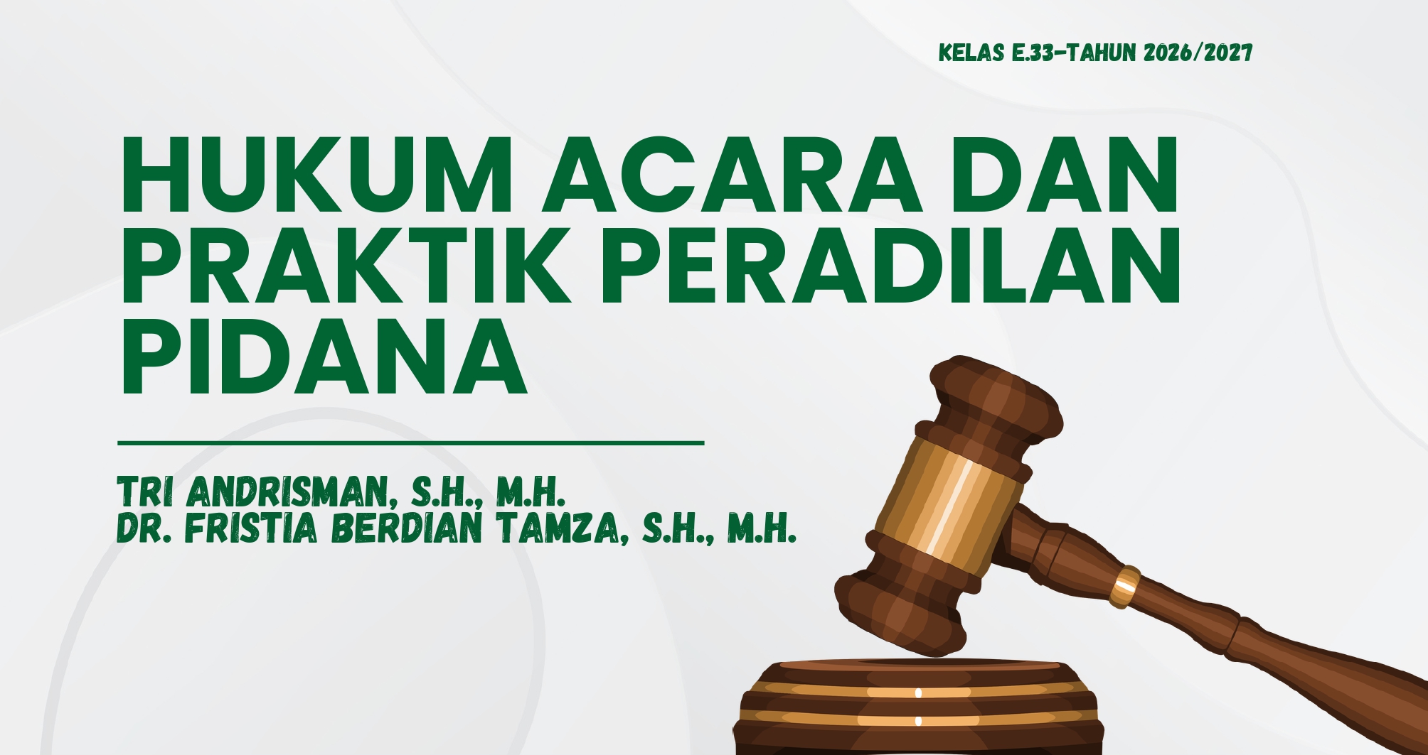 FH_S1_HUKUM ACARA DAN PRAKTIK PERADILAN PIDANA_E.33_GANJIL_2026/2027