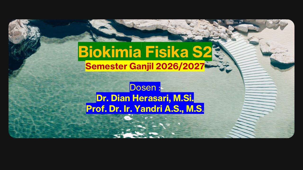Biokimia Fisika S2 Semester Ganjil 2026-2027