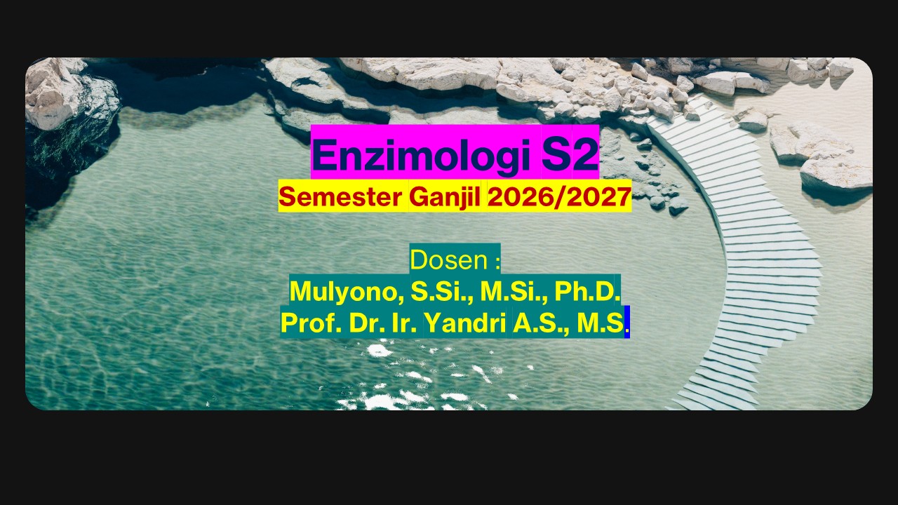 Enzimologi S2 Semester Ganjil 2026-2027