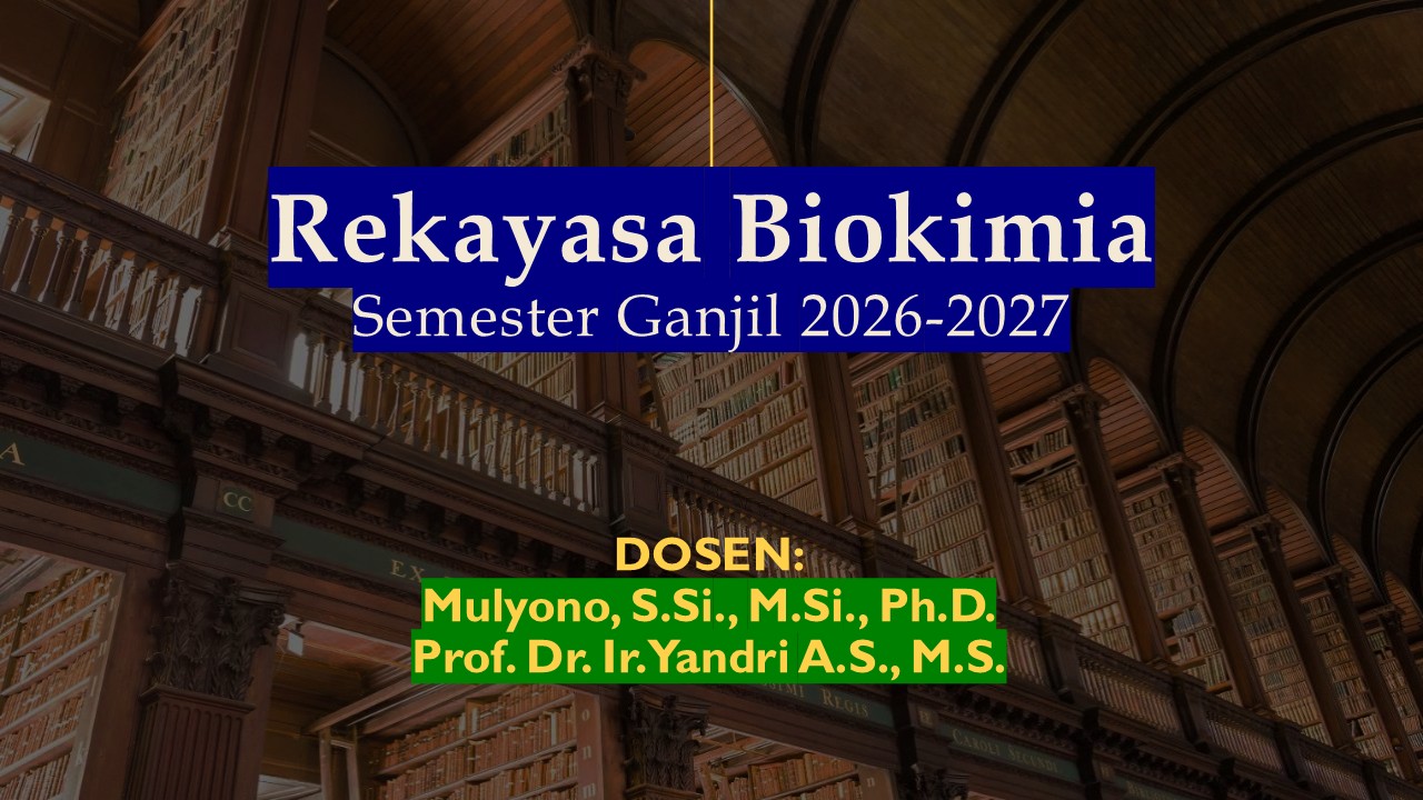 Rekayasa Biokimia Semester Ganjil 2026-2027