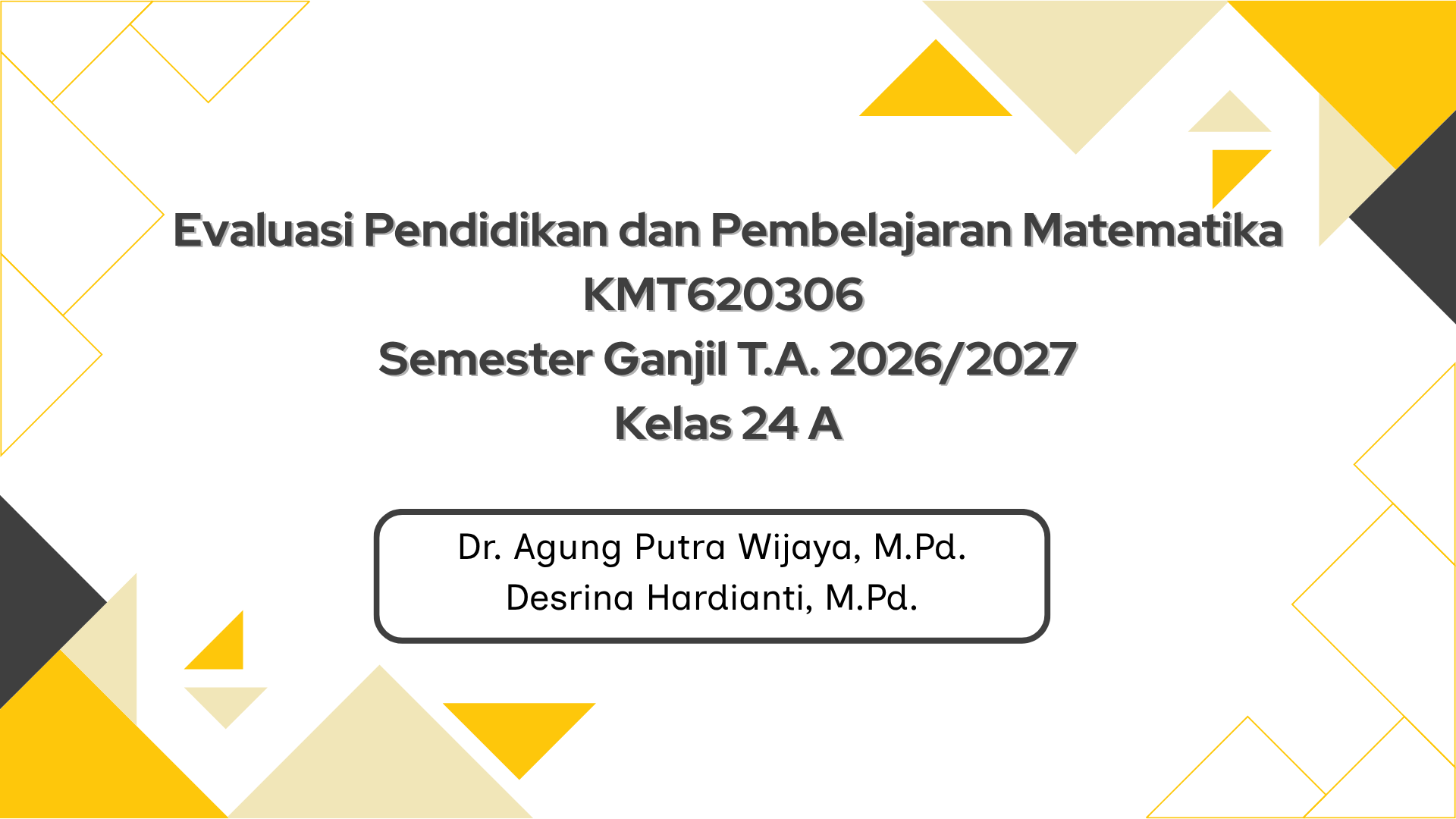 24A_PSPM_Evaluasi Pendidikan dan Pembelajaran Matematika-KMT620306