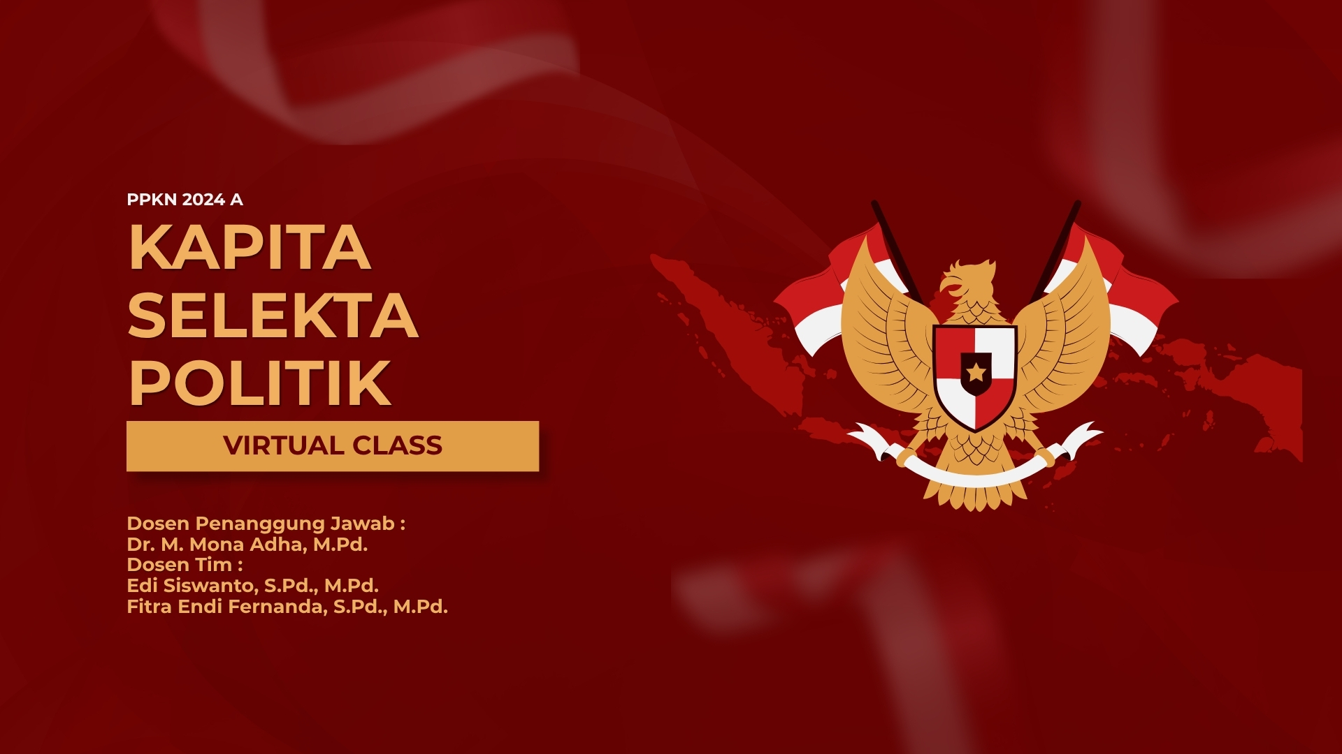 Kapita Selekta Politik Angkatan 2024 A