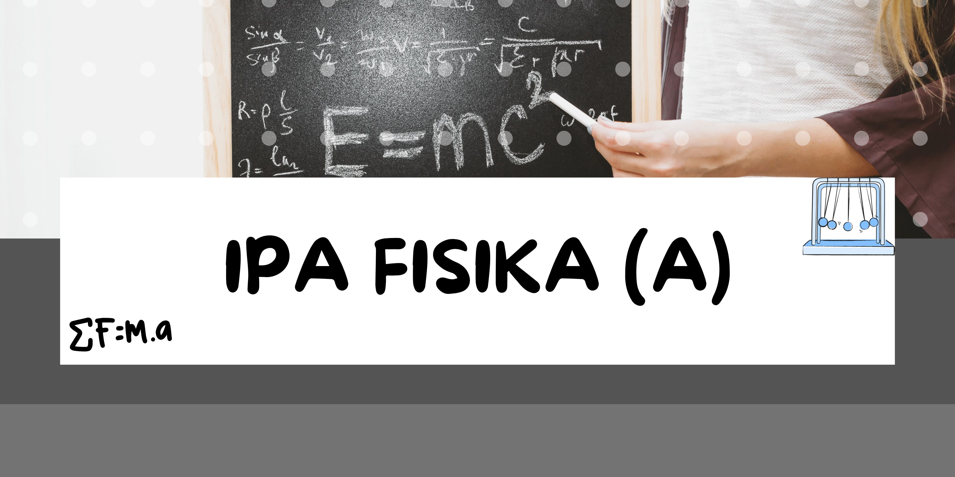 IPA FISIKA (A) PSPB