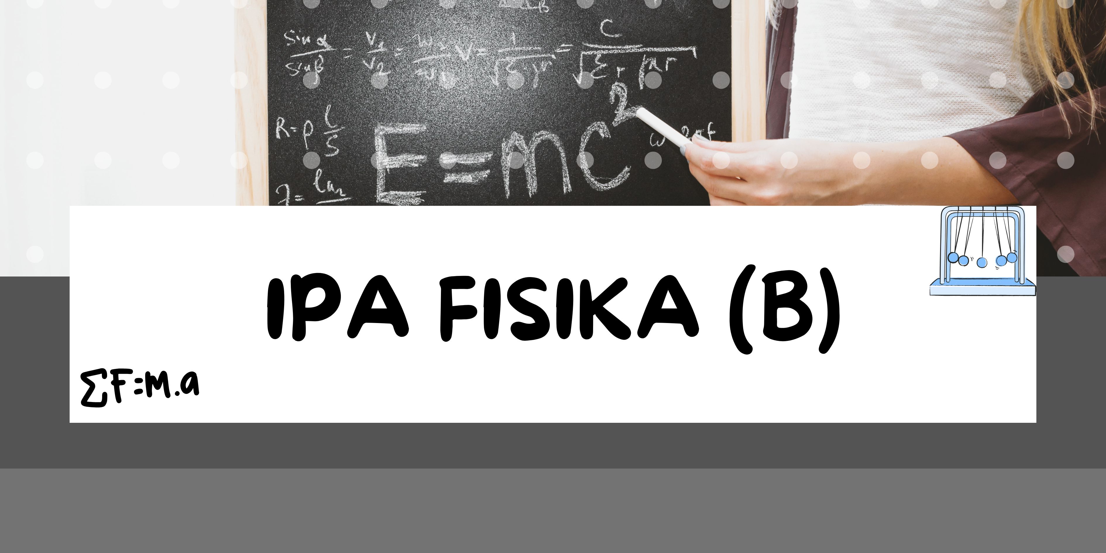 IPA FISIKA (B) PSPB