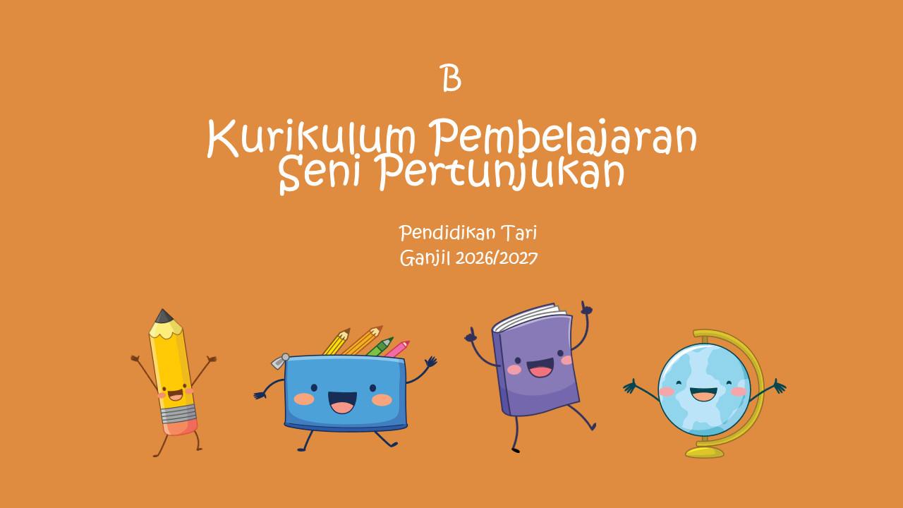 Kurikulum Pembelajaran Seni P.Tari B