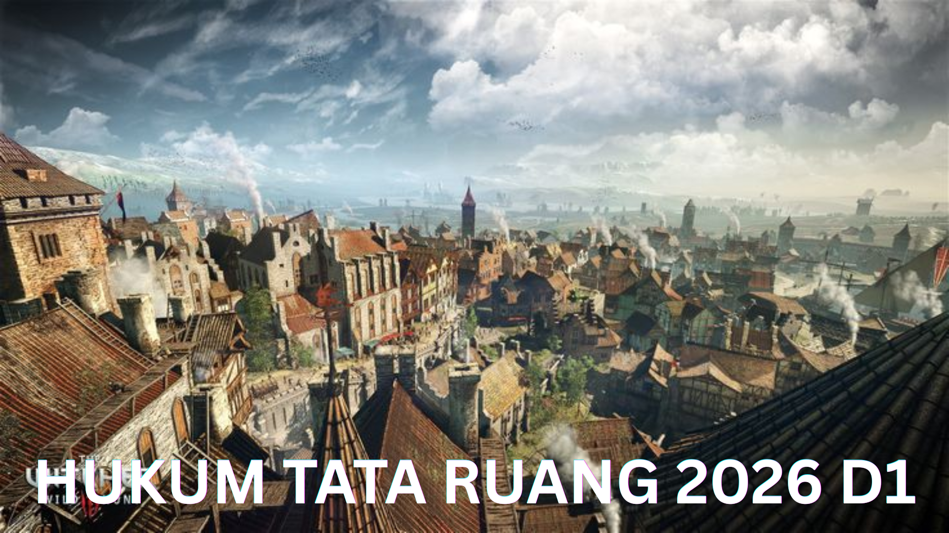 Hukum Tata Ruang 2026 D1