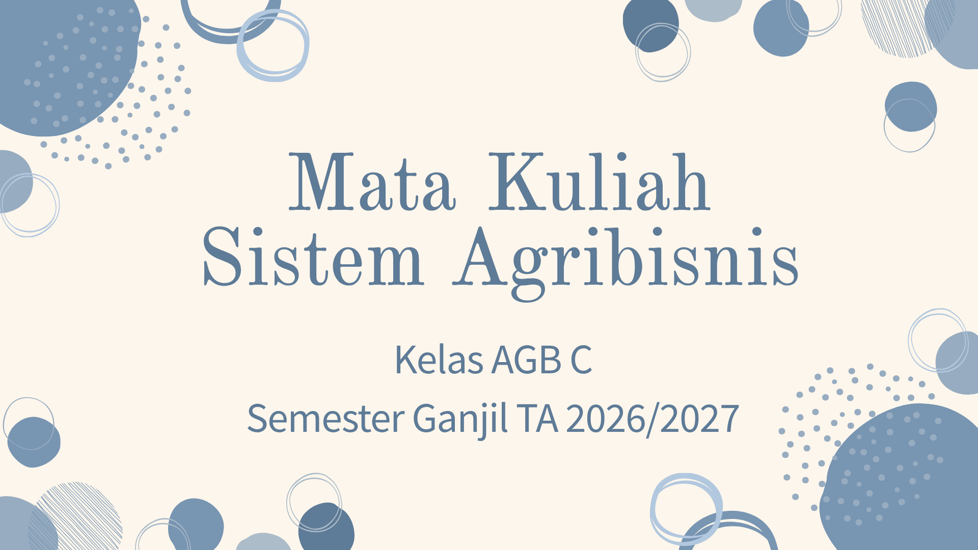 PS AGRIBISNIS_MK SISTEM AGRIBISNIS KELAS AGB C_SEMESTER GANJIL 2026/2027